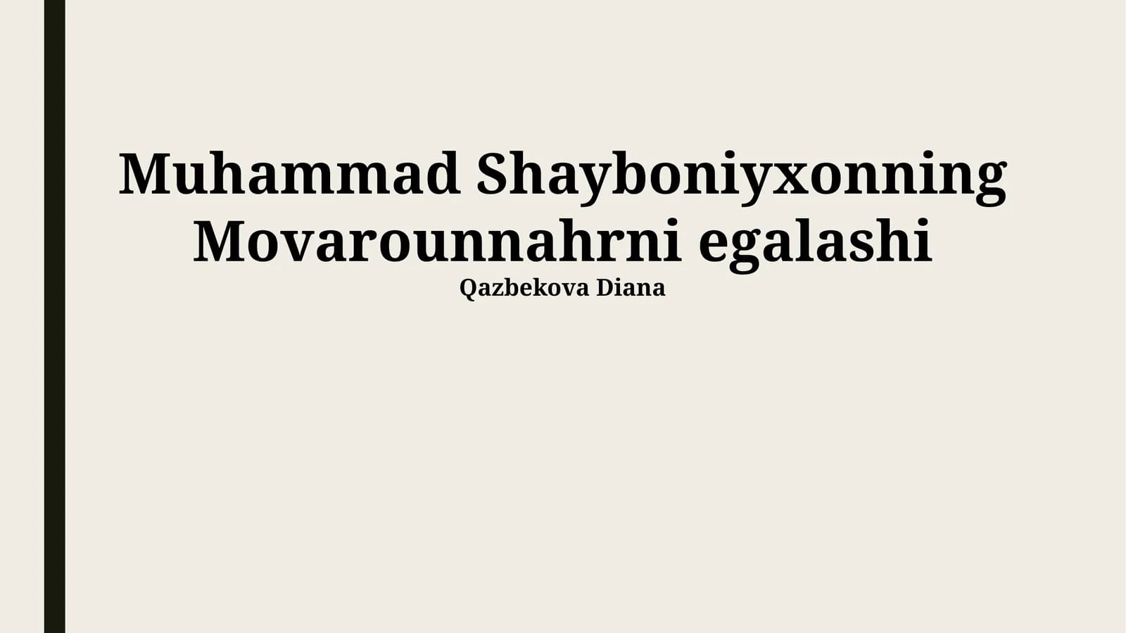 Shayboniyxonning Transoxiana Yurishlari Boshlanishi