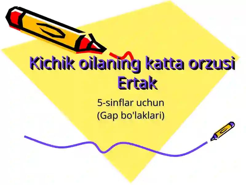 Kichik oilaning katta orzusiErtak