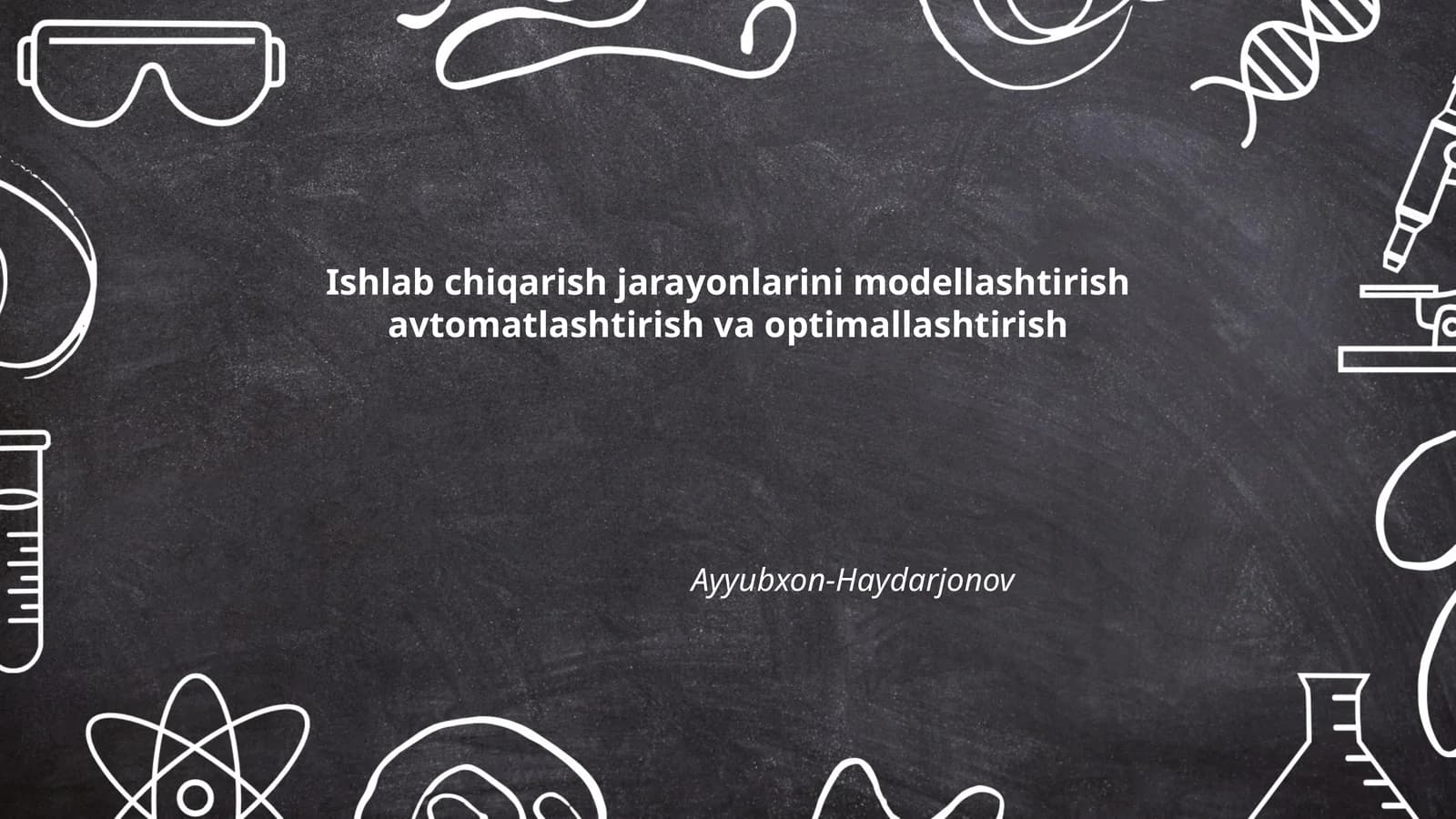 Ishlab chiqarish tizimlarini modellashtirish