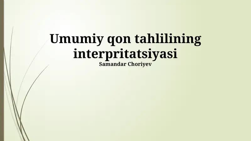 Umumiy qon tahlilining interpritatsiyasi