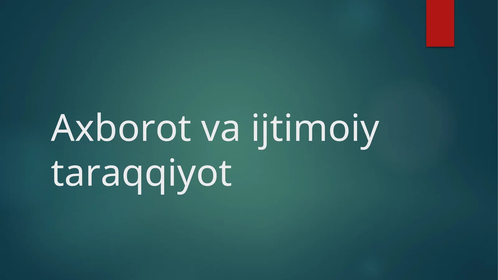 Ахbоrоt vаijtimоiytаrаqqiyot