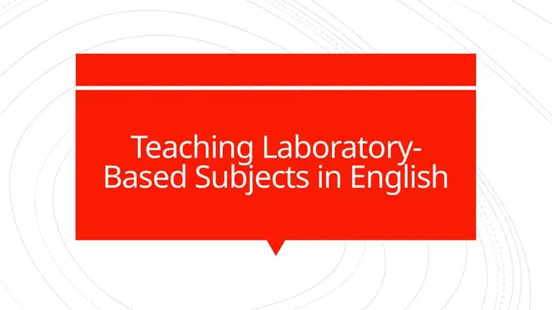 Teaching Laboratory-Based Subjects in English
