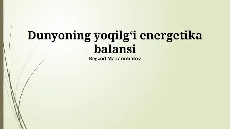 Dunyoning yoqilgʻi energetika balansi