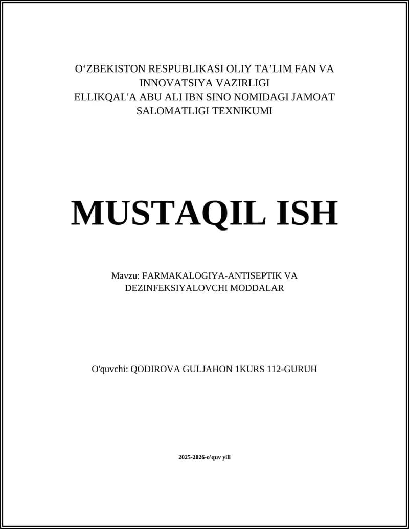 FARMAKALOGIYA-ANTISEPTIK VA DEZINFEKSIYALOVCHI MODDALAR
