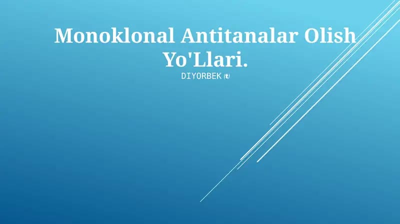 Monoklonal Antitanalar Olish Yo'Llari