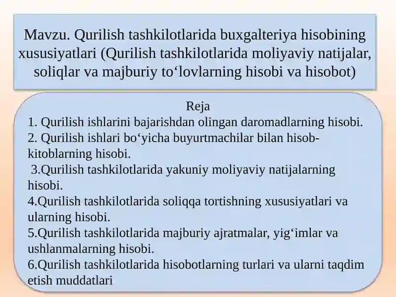 Qurilish tashkilotlarida buxgalteriya hisobining xususiyatlari