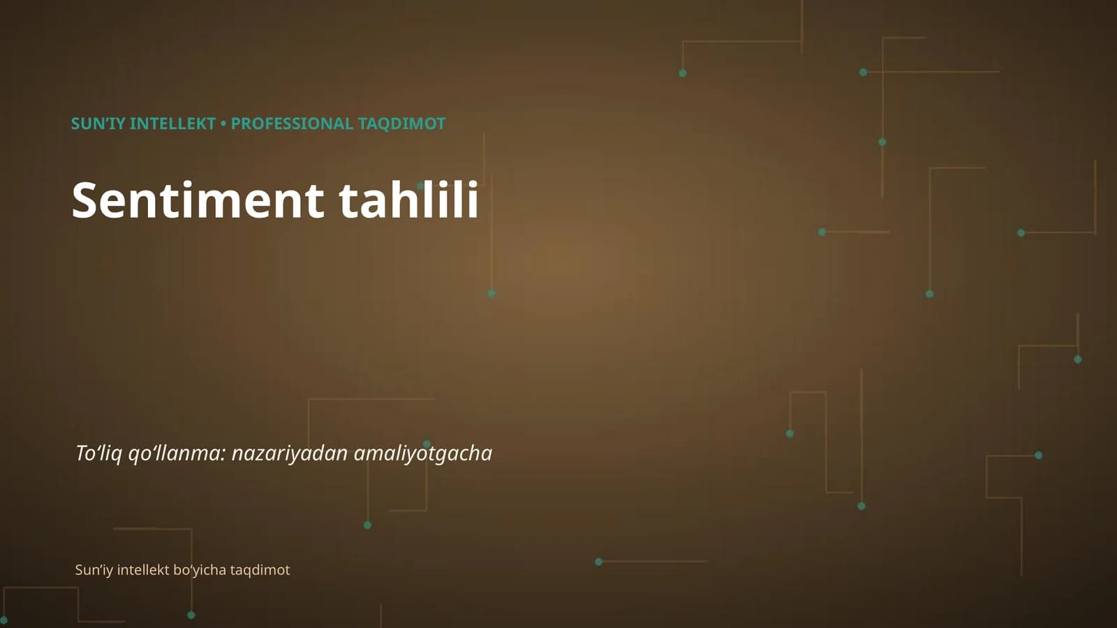 SUNʼIY INTELLEKT • PROFESSIONAL TAQDIMOT