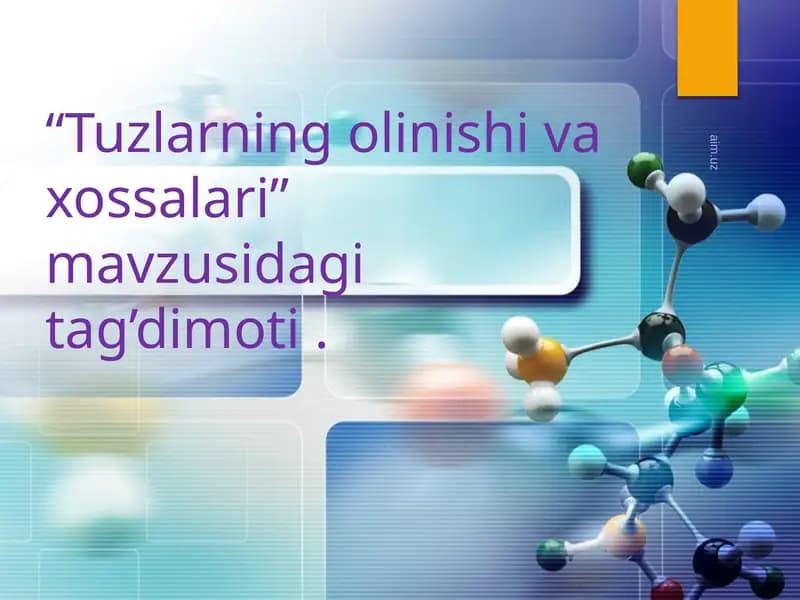Tuzlarning olinishi va xossalari