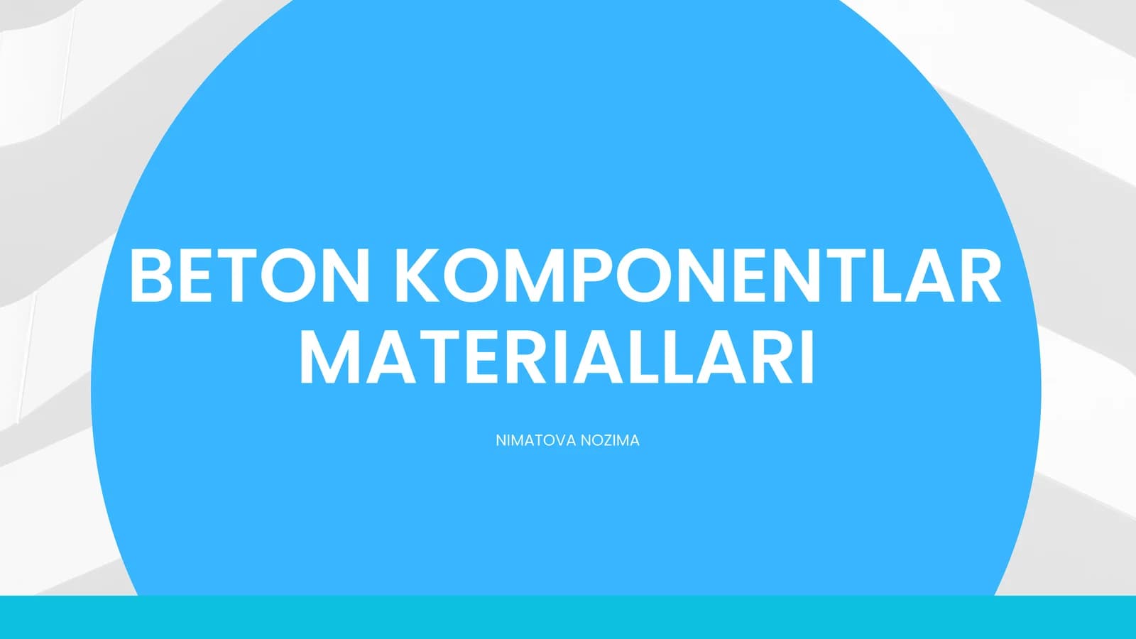 BETON KOMPONENTLAR MATERIALLARI NIMATOVA NOZIMA