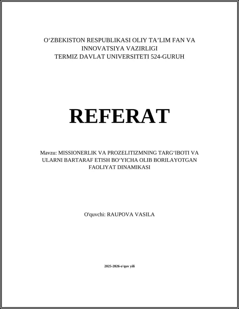 MISSIONERLIK VA PROZELITIZMNING TARGʻIBOTI VA ULARNI BARTARAF ETISH BOʻYICHA OLIB BORILAYOTGAN FAOLIYAT DINAMIKASI