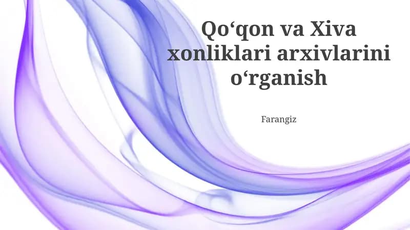 Xiva Xonliklari arxivlarini o'rganish