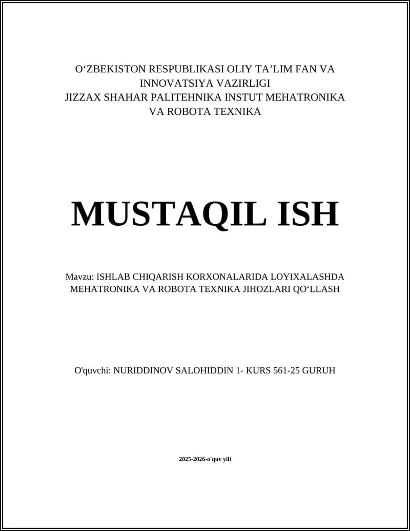 ISHLAB CHIQARISH KORXONALARIDA LOYIXALASHDA MEHATRONIKA VA ROBOTA TEXNIKA JIHOZLARI QO'LLASH
