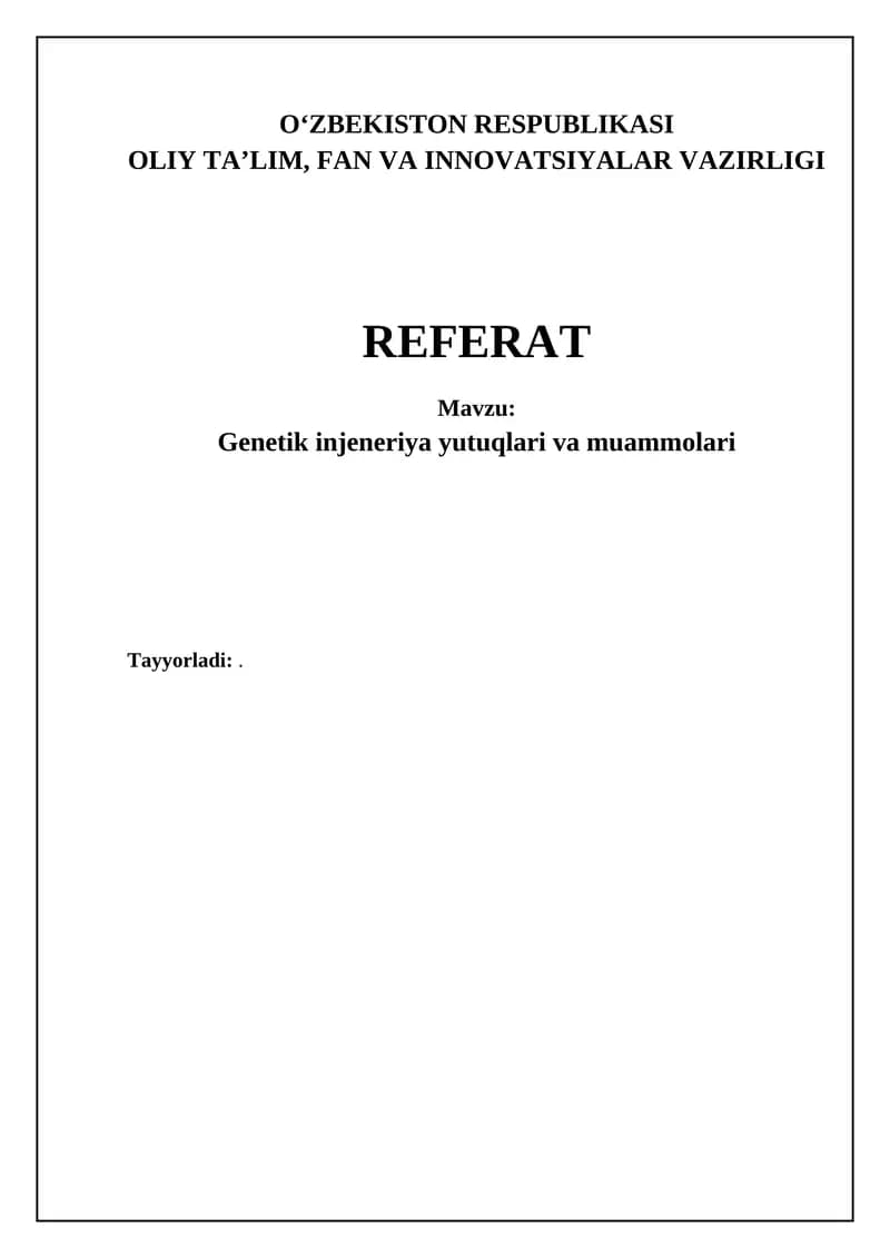 Genetik injeneriya yutuqlari va muammolari