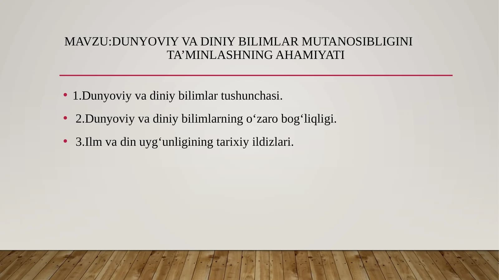 Dunyoviy va diniy bilimlarni mutanosibligini ta'minlashning ahamiyati