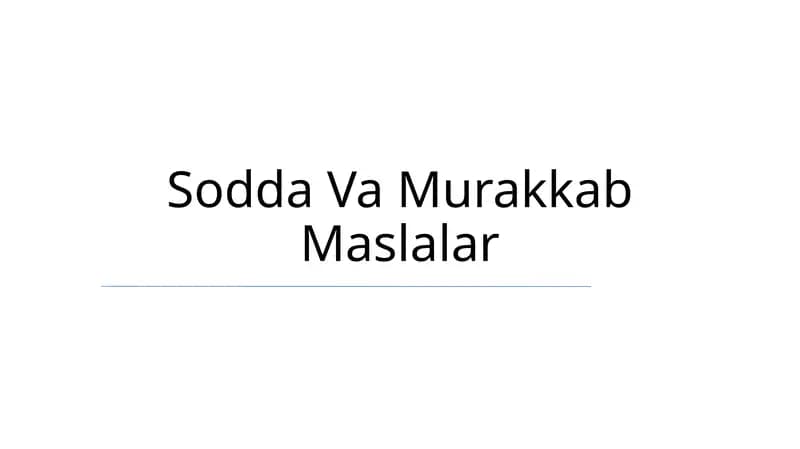 Sodda Va Murakkab Maslalar