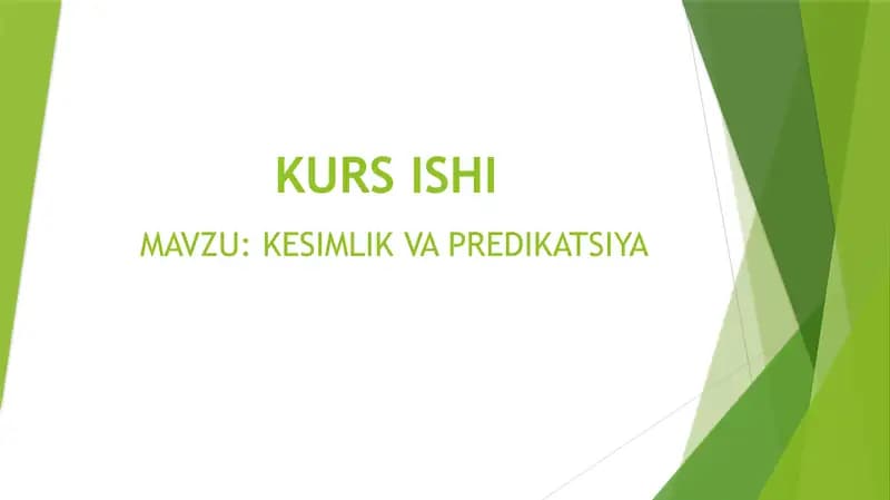 KESIMLIK VA PREDIKATSIYA