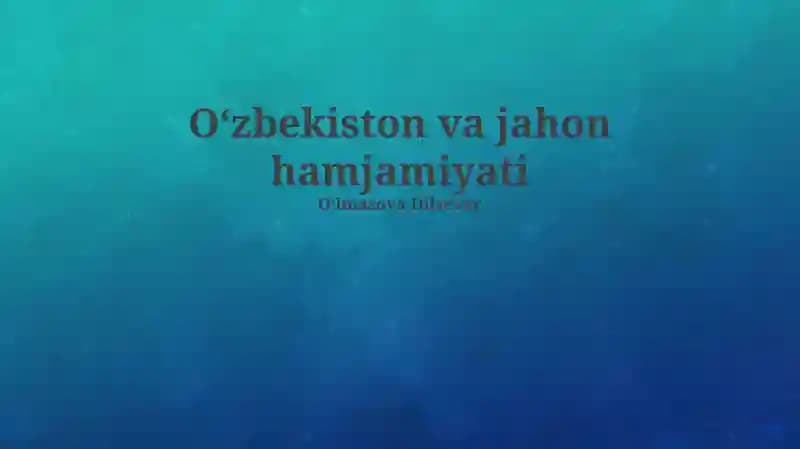 O'zbekiston va jahon hamjamiyati