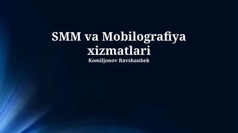 SMM va Mobilografiya xizmatlari