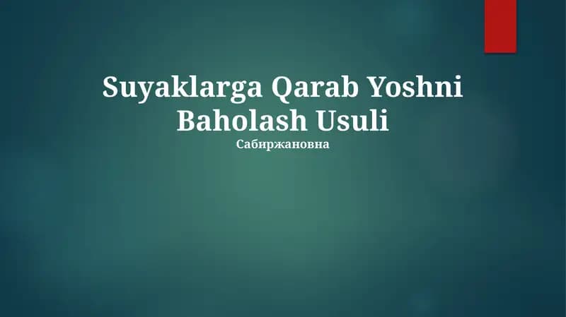 Suyaklarga Qarab Yoshni Baholash Usuli