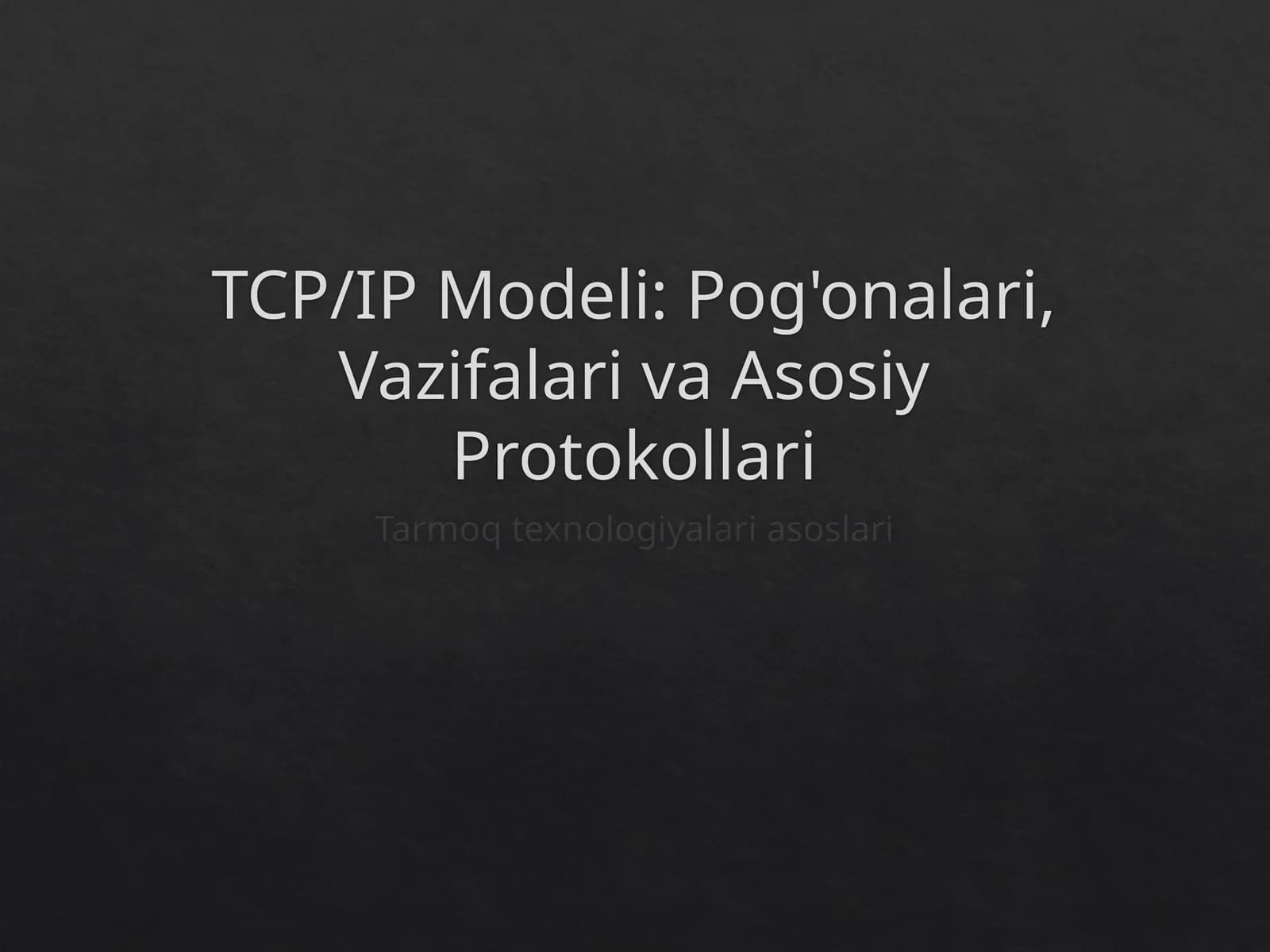 TCP/IP Modeli: Pog'onalari, Vazifalari va Asosiy Protokollari