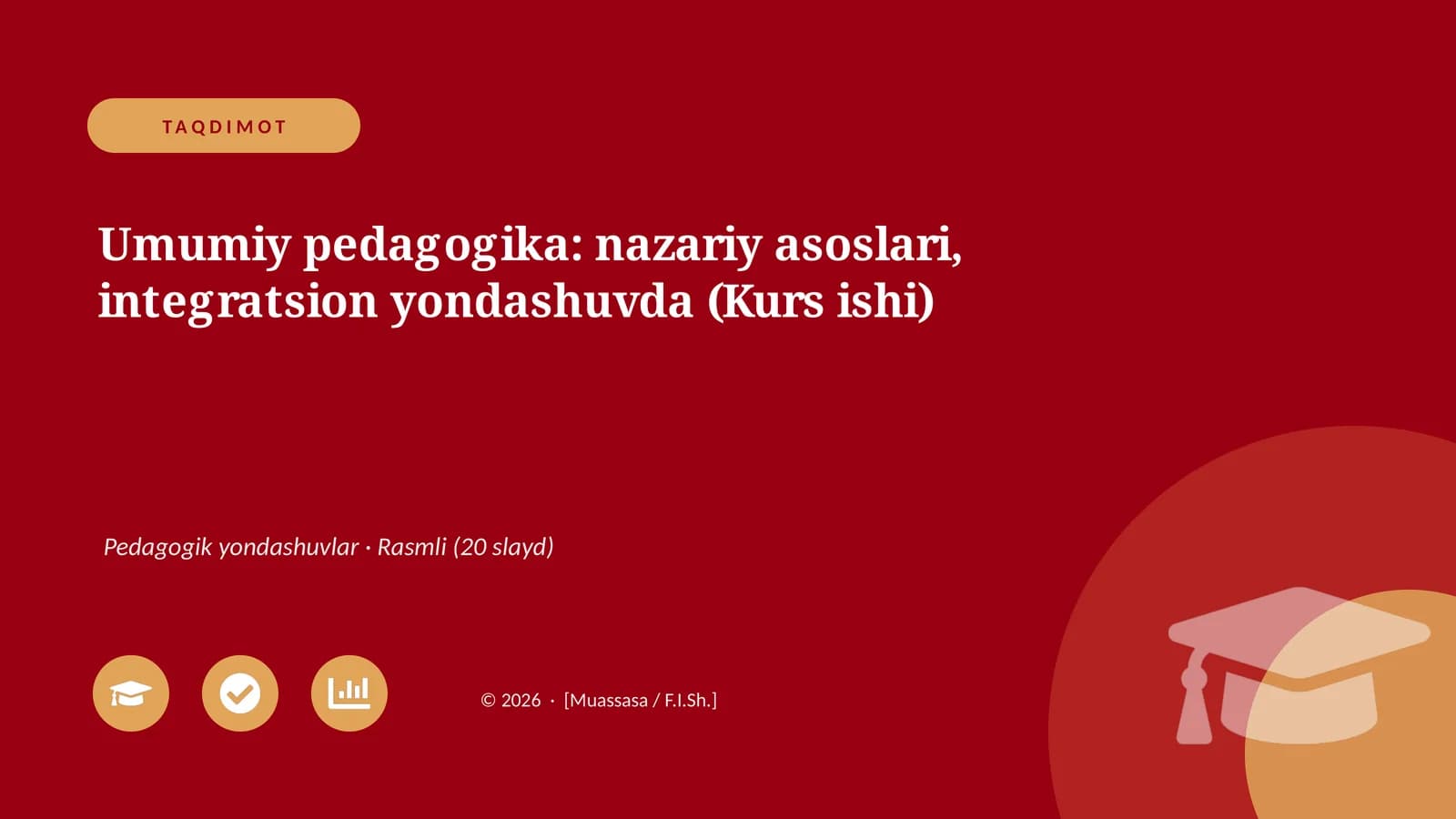 Umumiy pedagogika: nazariy asoslari, integratsion yondashuvda (Kurs ishi)
