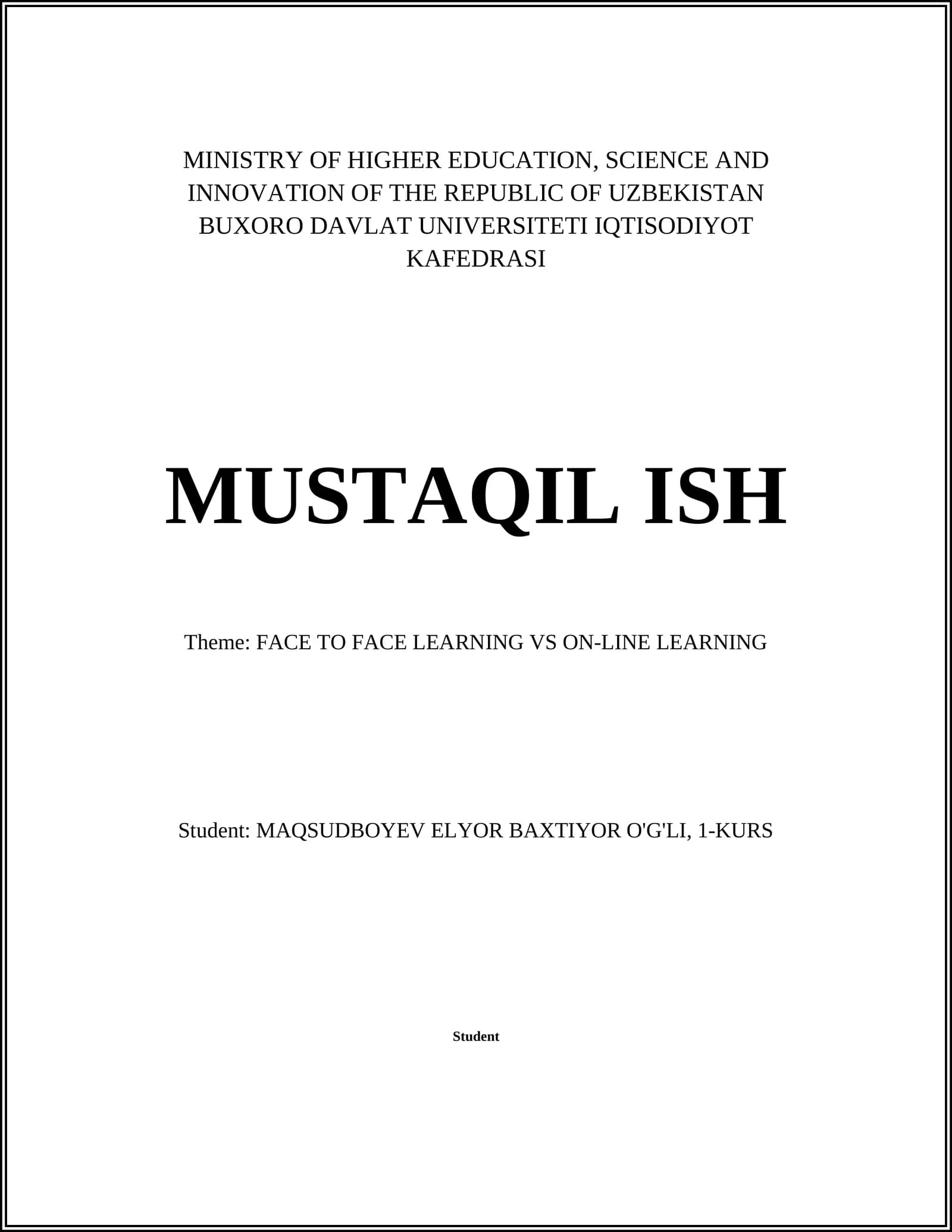 MUSTAQIL ISH - FACE TO FACE LEARNING VS ON-LINE LEARNING