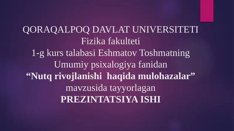 Nutq rivojlanishi  haqida mulohazalar.