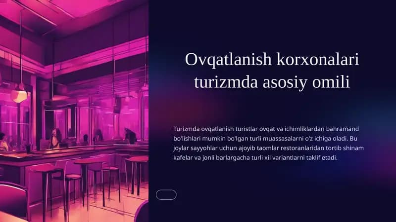 Ovqatlanish korxonalari turizmda asosiy omili
