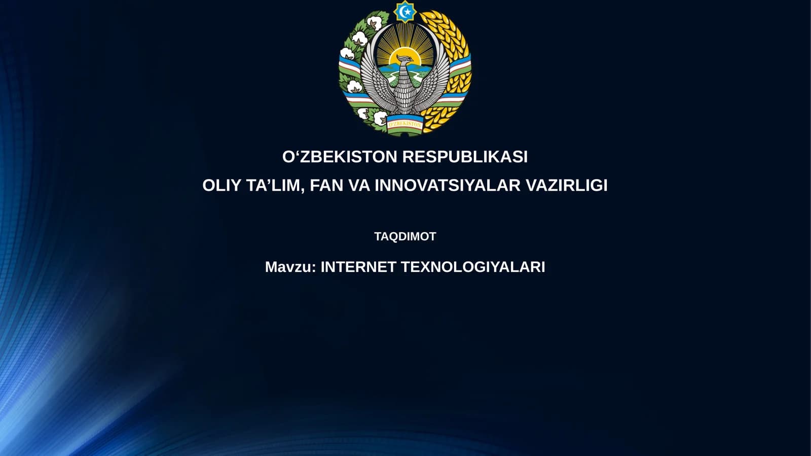 INTERNET TEXNOLOGIYALARI