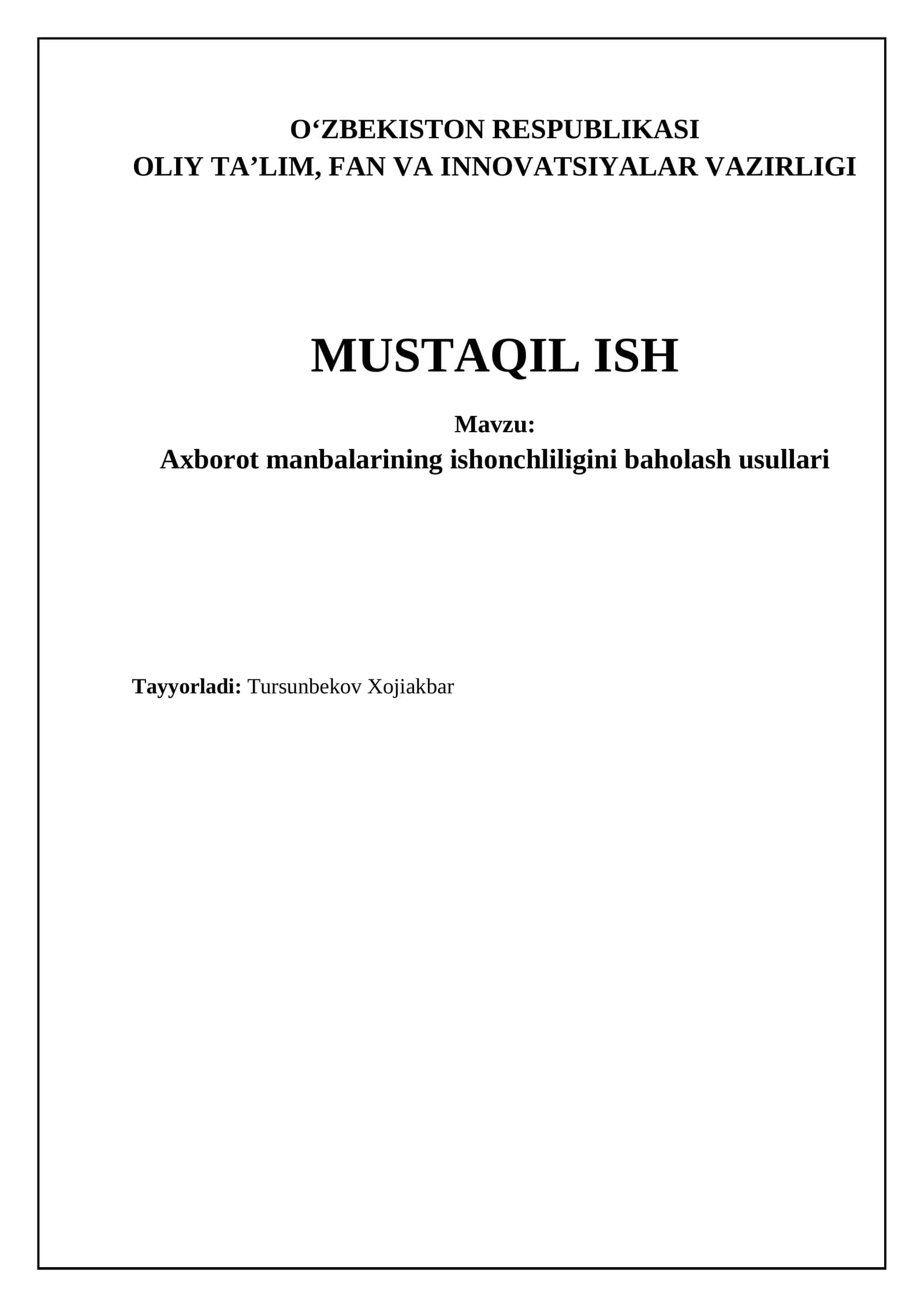 Axborot manbalarining ishonchliligini baholash usullari