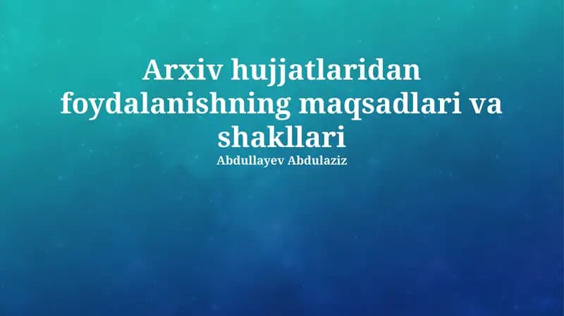 Ta'limda Arxiv hujjatlaridan foydalanish