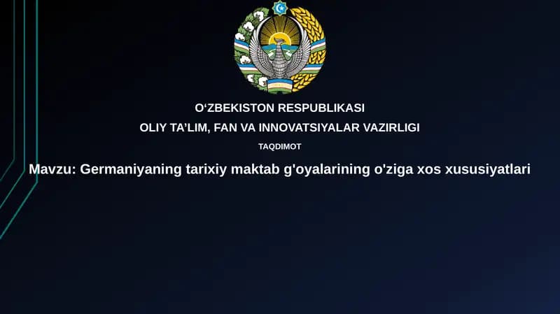 Germaniyaning tarixiy maktabg'oyalarining o'ziga xos xususiyatlari