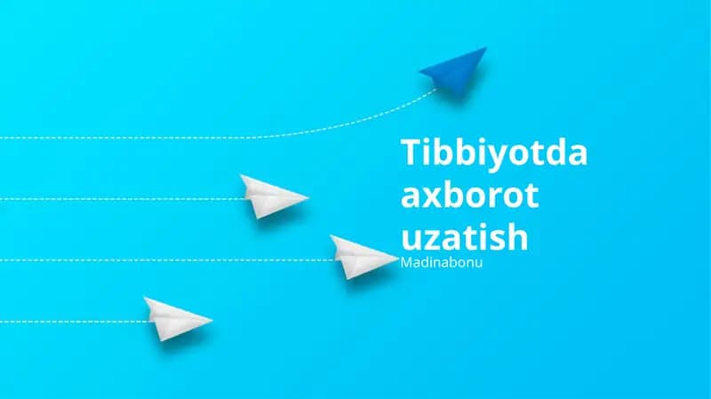 Tibbiyotda axborot uzatish