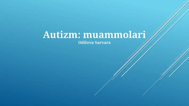 Autizm: muammolari