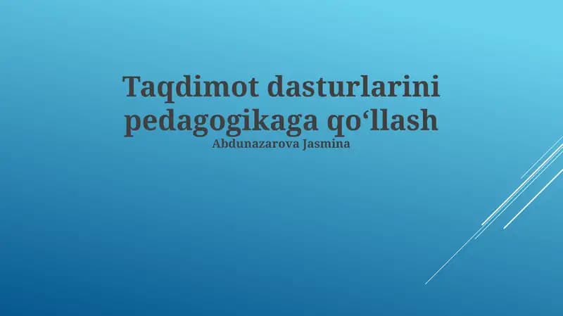 Ta'limda Taqdimot Dasturlari: Asoslar va Afzalliklar