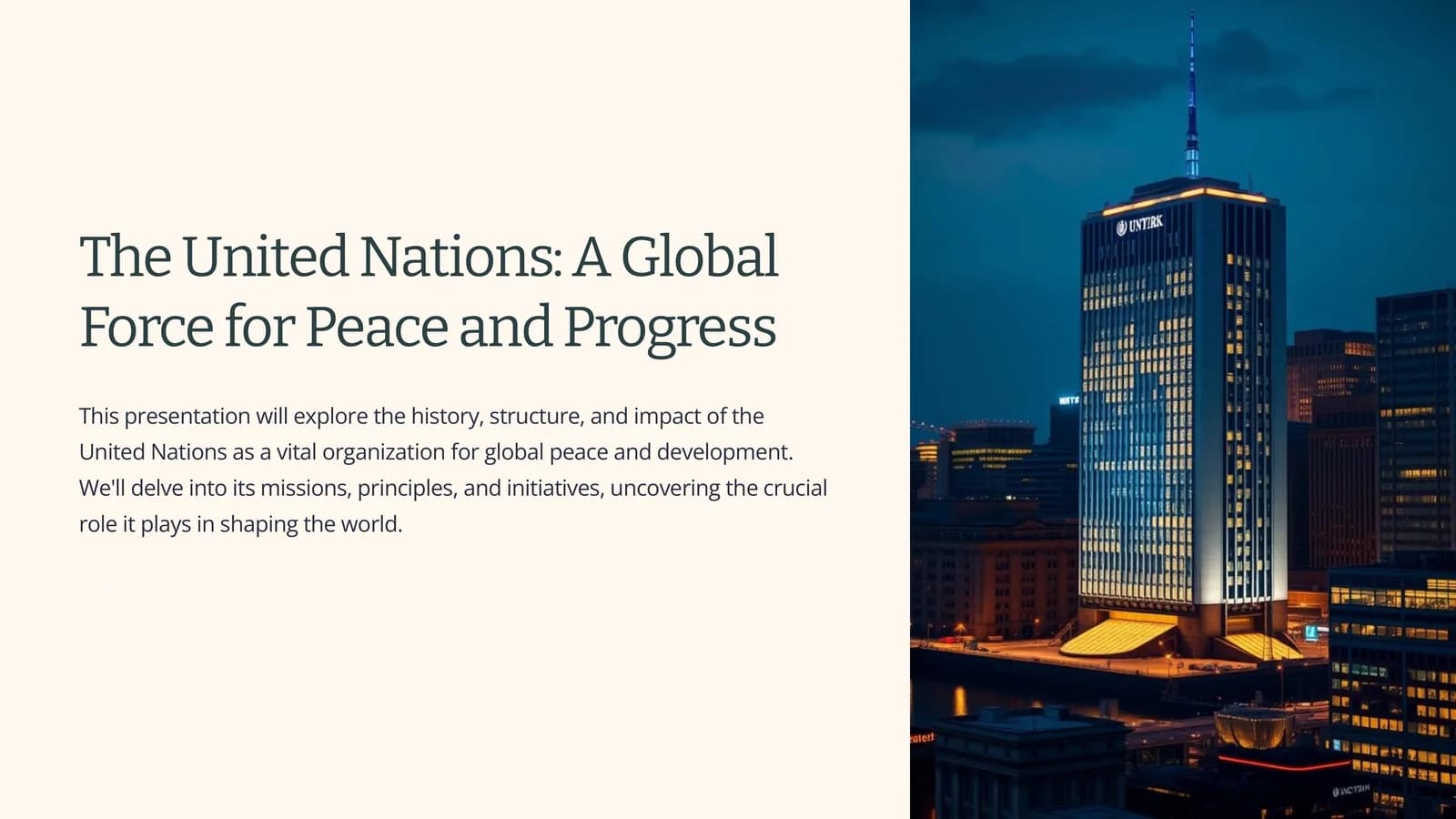 The United Nations A Global Force for Peace and Progress