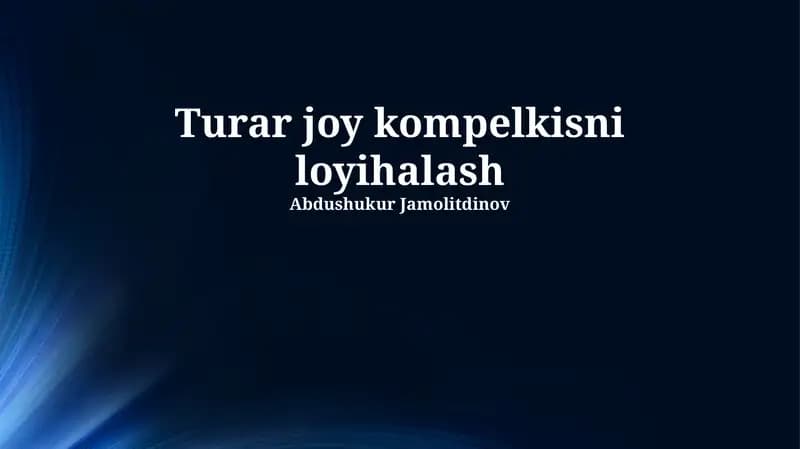 Turar joy kompelkisni loyihalash