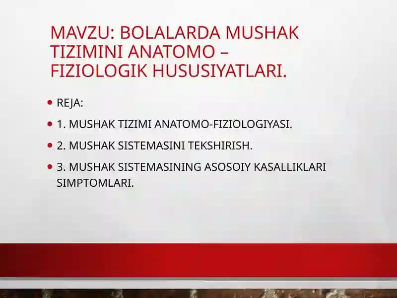 Bolalarda mushak tizimi