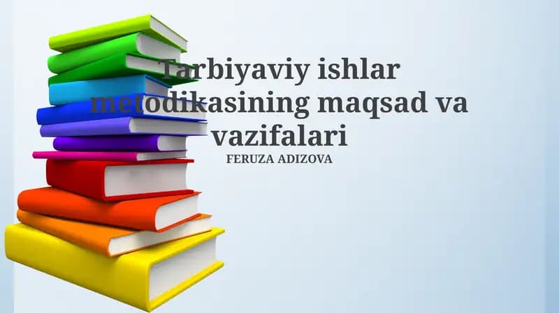 Tarbiyaviy ishlar metodikasi