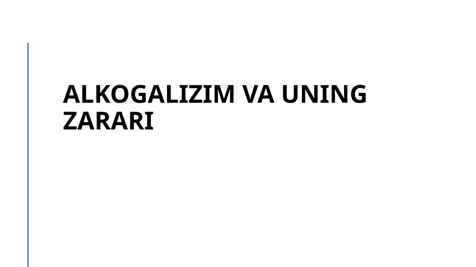 Alkogalizim va uning zarari