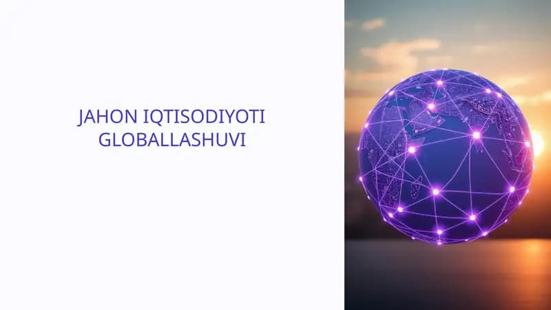 JAHON IQTISODIYOTI GLOBALLASHUVI