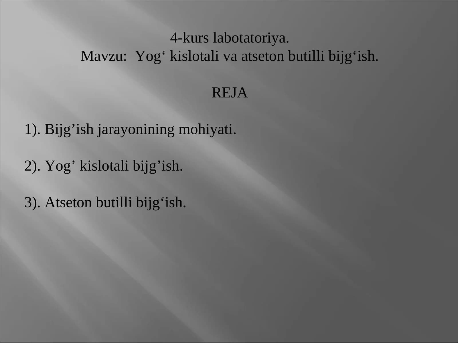 Yog‘ kislotali va atseton butilli bijg‘ish