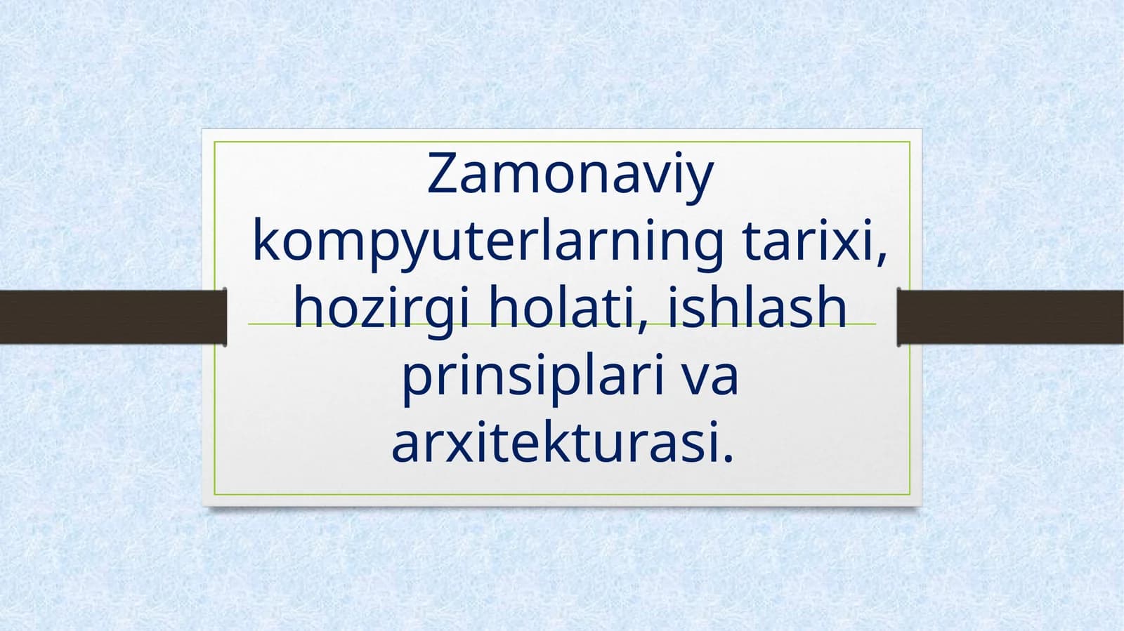 Zamonaviy kompyuterlarning tarixi