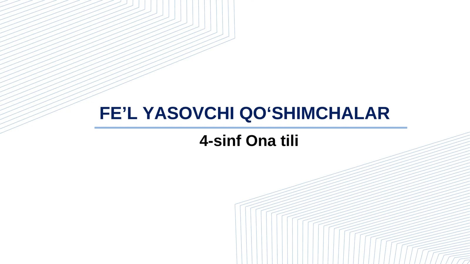 FE’L YASOVCHI QO‘SHIMCHALAR