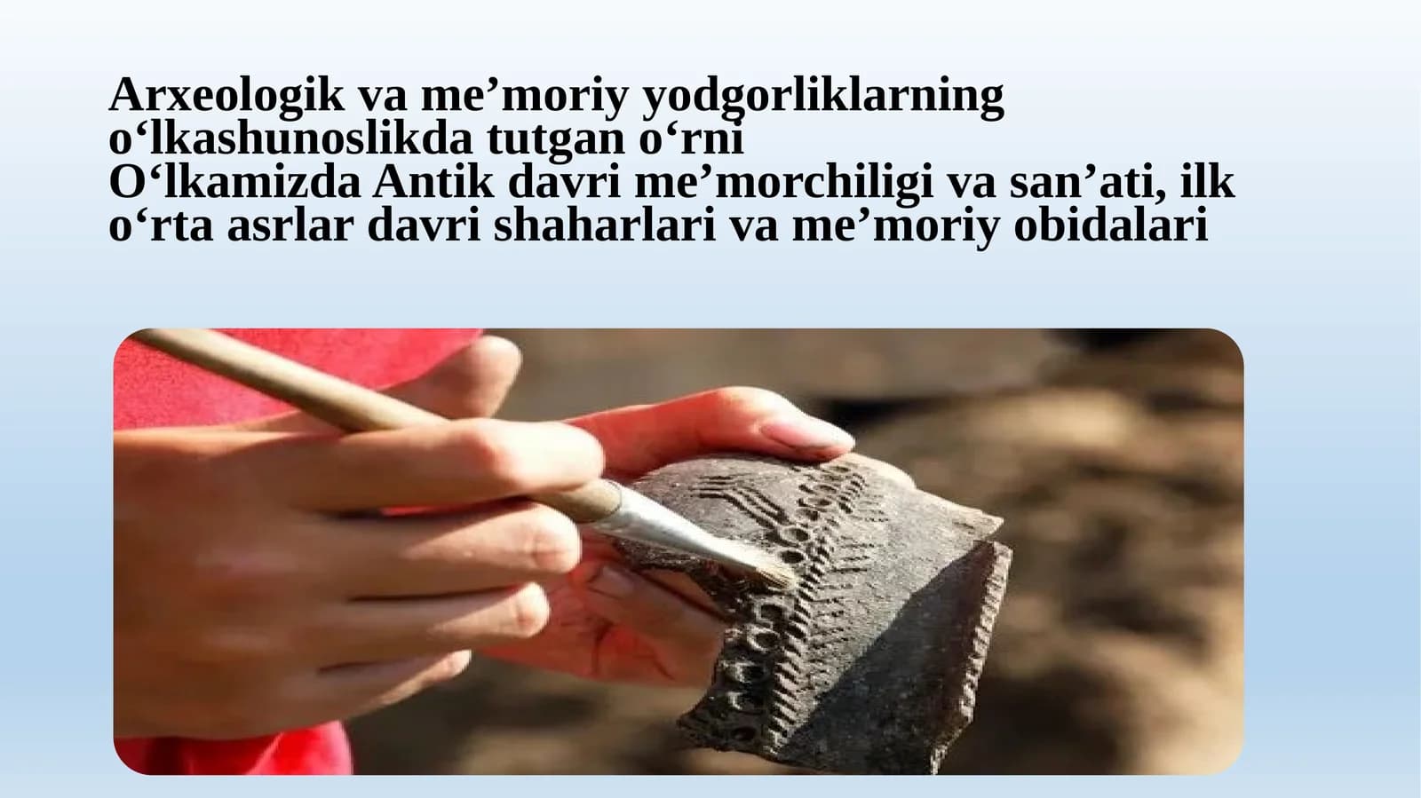 Arxeologik va me’moriy gorliklar