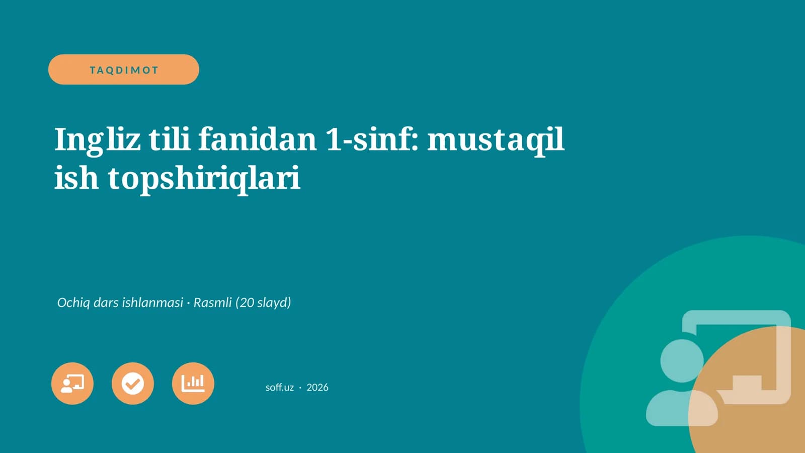 Ingliz tili fanidan 1-sinf: mustaqil ish topshiriqlari