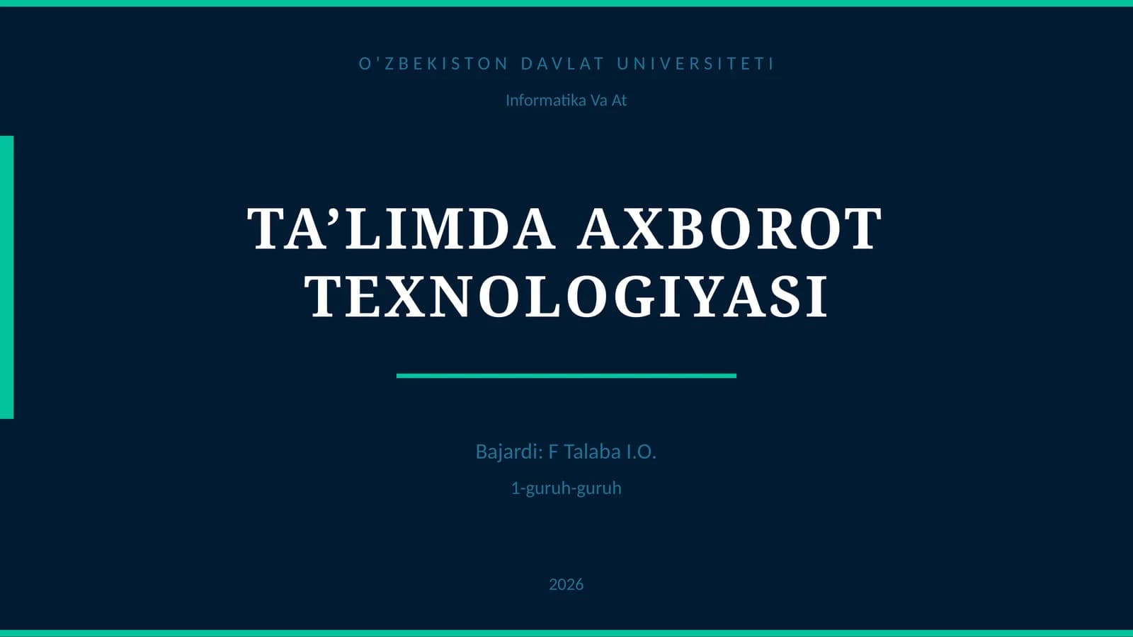 TA’LIMDA AXBOROT TEXNOLOGIYASI