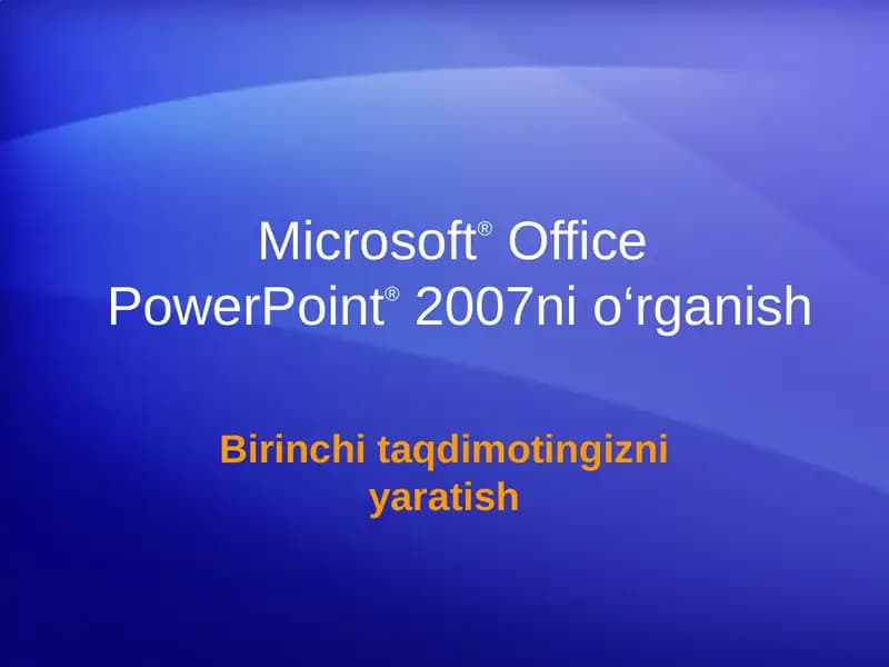 Microsoft®OfficePowerPoint®2007nio‘rganish
