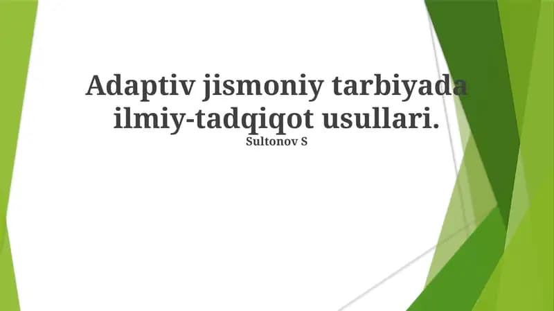 Adaptiv jismoniy tarbiyada ilmiy-tadqiqot usullari