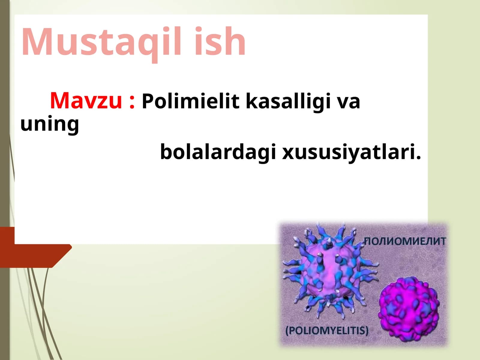 Bolalarda Polimielit kasalligi va xususiyatlari